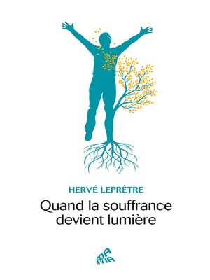 cover image of Quand la souffrance devient lumière